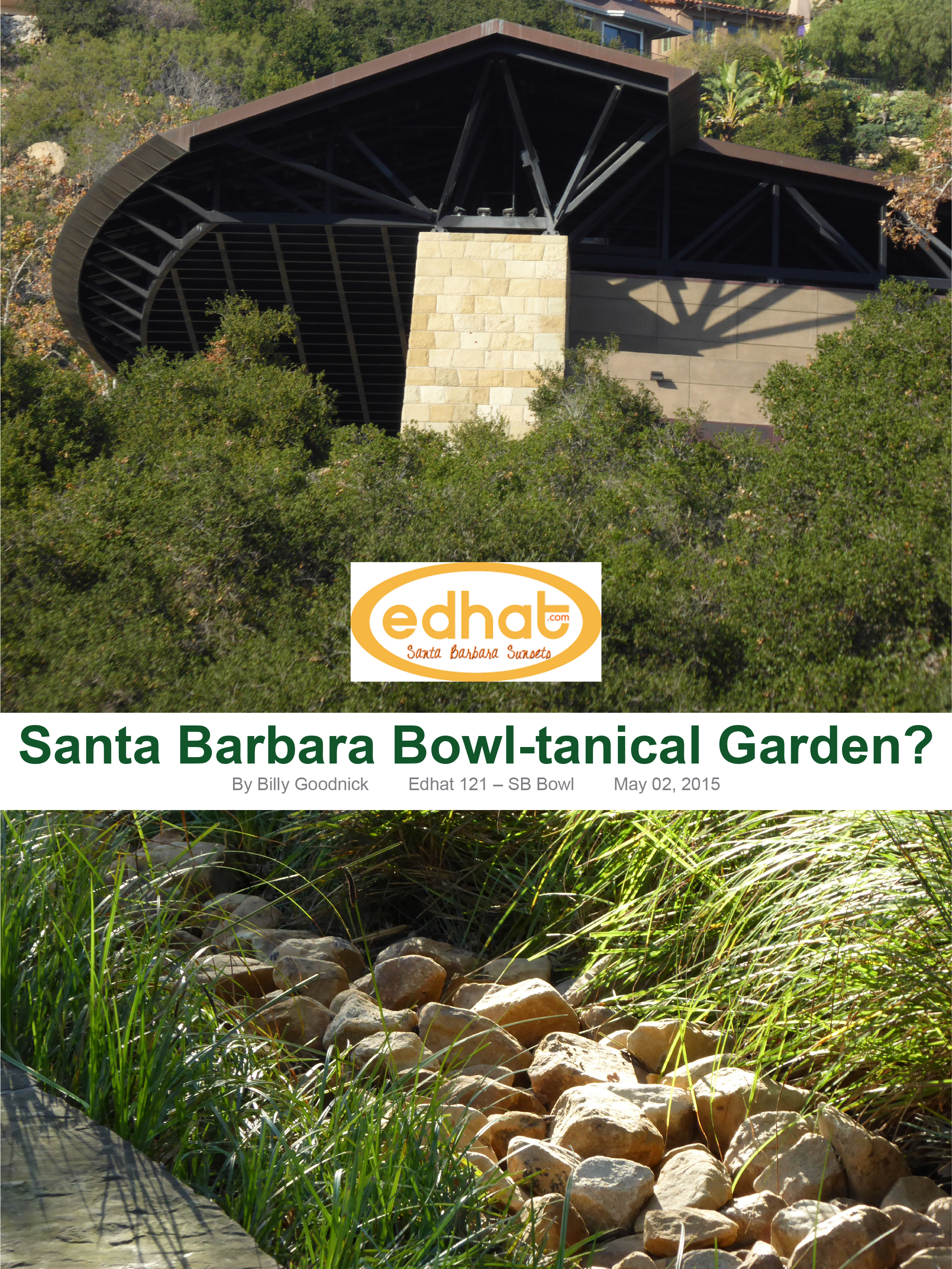 Santa Barbara Bowl-tanical Garden 2015